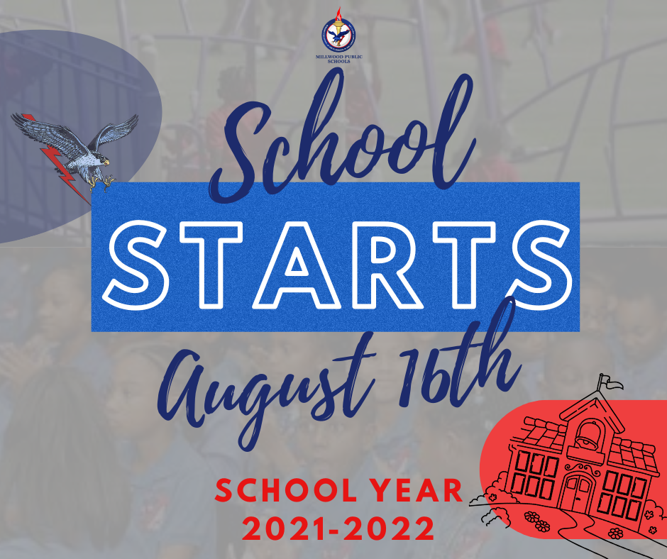 School Starts August 16th, 2021